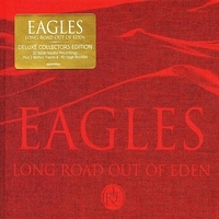 Eagles  - Long Road Out Of Eden (2007)