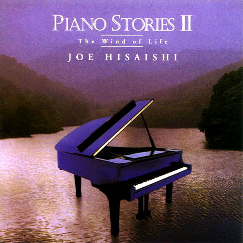 Joe Hisaishi - Piano Stories II